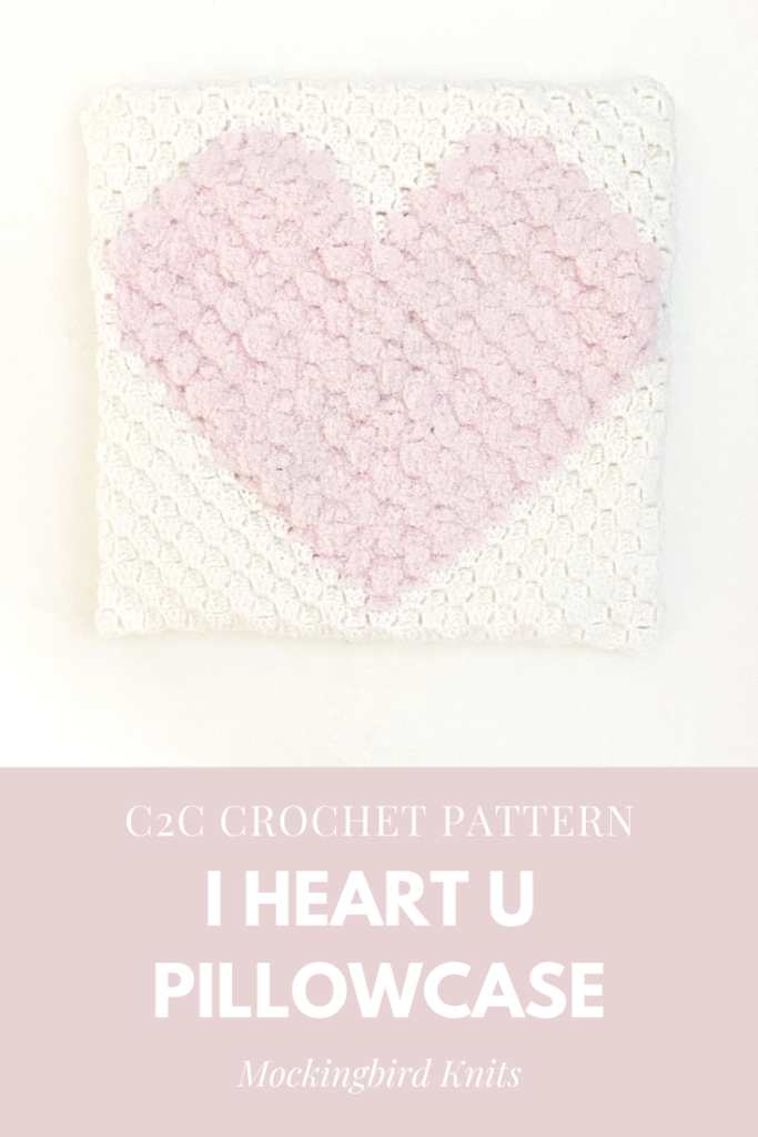 I Heart U C2C Crochet Pillowcase